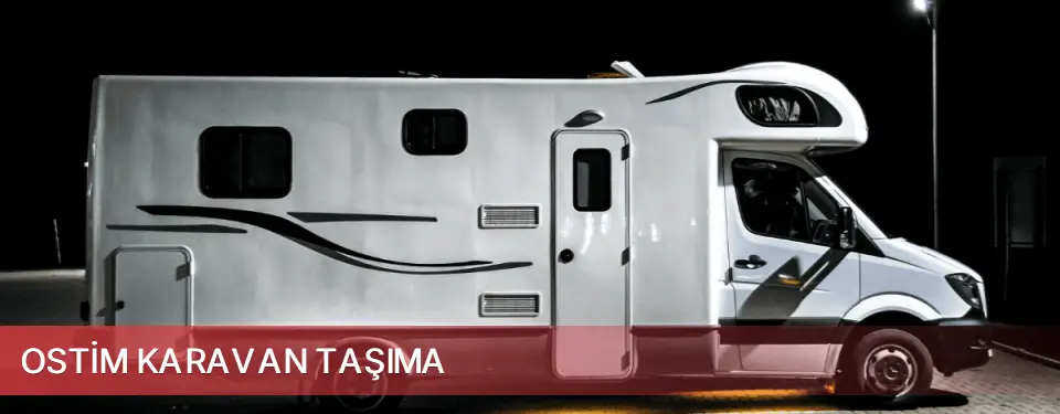 Ostim İlçemi Karavan Taşıma